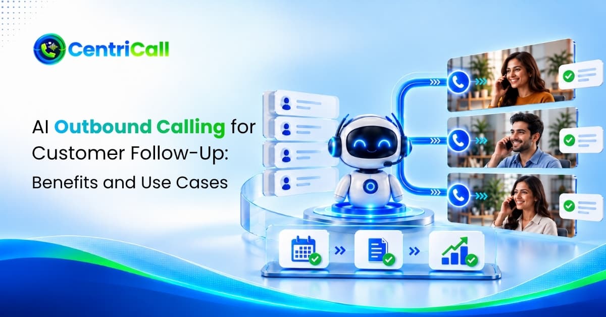 AI Outbound Calling for Customer Follow-Up to Drive Growth